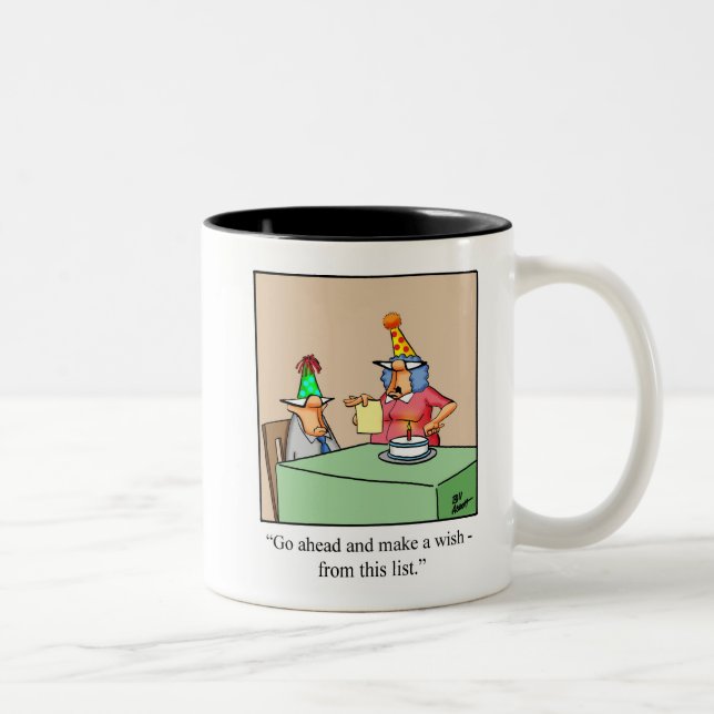 Birthday Humor Mug Gift For Him (Right)