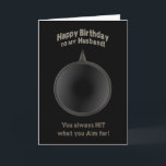 BIRTHDAY - HUSBAND - GUN - AIM -LOVE CARD<br><div class="desc">IDEAL CARD FOR THAT SPECIAL GUY IN YOUR LIFE WHO HAS BROUGHT SO MUCH TO THE TABLE IN YOUR RELATIONSHIP. CONCEPT IS SIMPLY HE'S GOT EVERYTHING IN ORDER AND KNOWS EXACTLY THE MAN HE IS. NOTE: See same image for Birthdays and Father's Day cards - both in many different categories...</div>