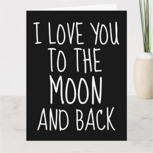 BIRTHDAY I LOVE YOU TO THE MOON AND BACK CARDS