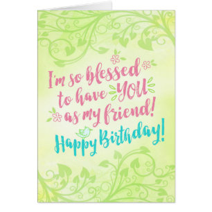 Birthday, I'm so Blessed to have YOU as My Friend Cards