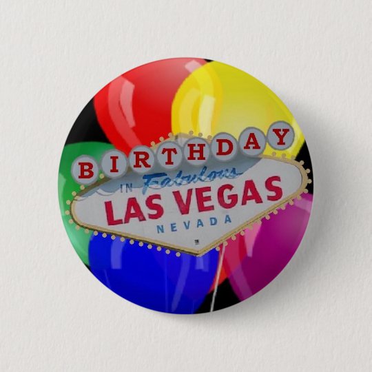 Birthday IN Fabulous Las Vegas Button Balloons