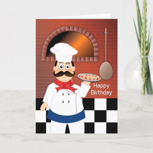 Birthday Italian Chef Baking Pizza in Hot Oven Ca Card