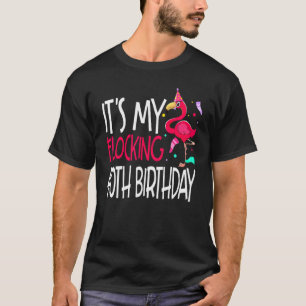 Birthday  Its My 40th Flamingo Birthday T-Shirt