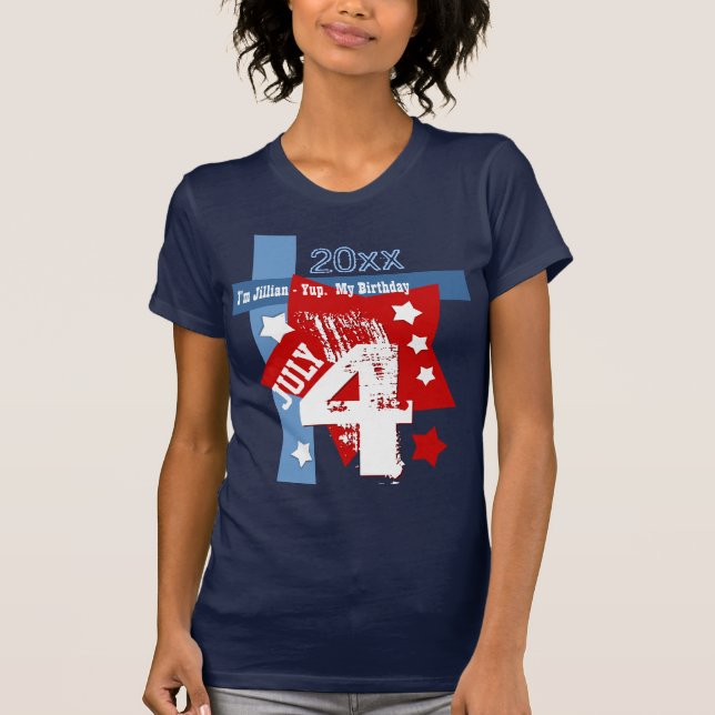 BIRTHDAY July 4th RED WHITE BLUE Custom Year V11 T-Shirt (Front)