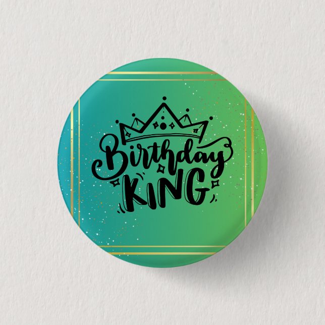 Birthday King Button (Front)