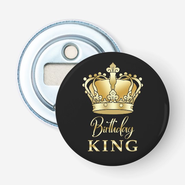 Birthday King Gold Crown Royal Queen Funny Bottle Opener (Front)