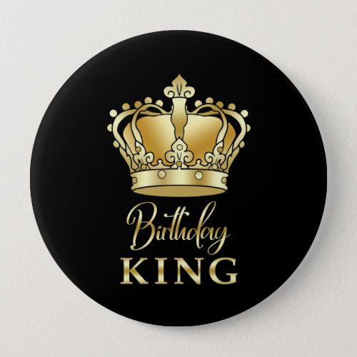 Birthday King Gold Crown Royal Queen Funny Button