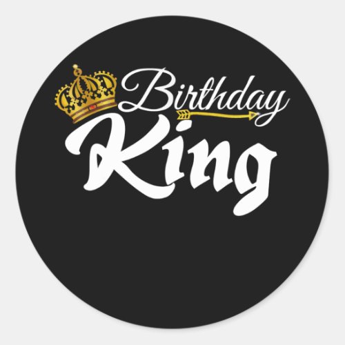 Birthday King Royal Crown Novelty For Men and Classic Round Sticker