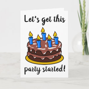 BIRTHDAY LET'S GET THIS PARTY STARTED  CARD
