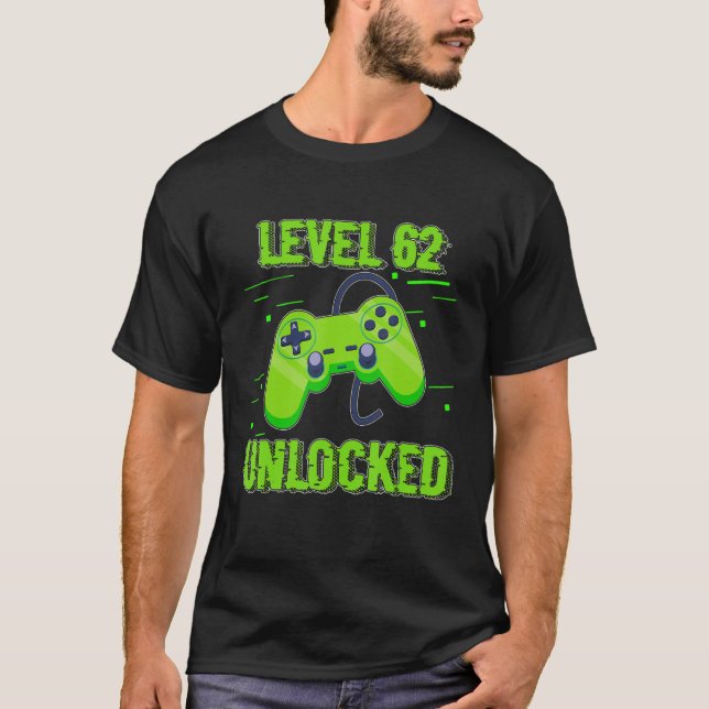 Birthday   Level 62 Unlocked Video Games Controlle T-Shirt (Front)