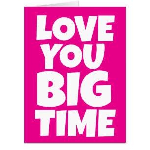 BIRTHDAY LOVE YOU BIG BIGGEST PINK GREETING CARD