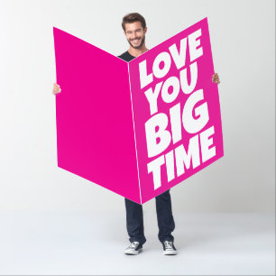 BIRTHDAY LOVE YOU BIG BIGGEST PINK GREETING CARD