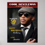Birthday Magazine Photo Cover Personalize Poster<br><div class="desc">Birthday Magazine Photo Cover Personalize Poster is a modern,  unique and personal gift to give to that special person in your life. It looks similar to a magazine cover.  Personalize it with your photo and information. It can be personalize for any age.</div>