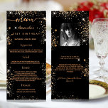 Birthday Menu black gold glitter photo fun facts<br><div class="desc">Birthday party menu card.  Personalize and add a name,  age,  date and the menu. A chic black background,  decorated with faux glitter dust.  Golden colored letters.
Back: add a photo of the birthday girl,  fun facts and names.</div>