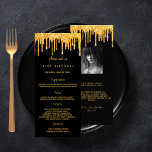 Birthday Menu black gold photo glitter fun facts<br><div class="desc">Birthday party menu card.  Personalize and add a name,  age,  date and the menu. A chic black background,  decorated with faux gold glitter drips.  Golden colored letters.
Back: add a photo of the birthday girl,  fun facts and names.</div>
