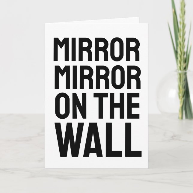 BIRTHDAY MIRROR ON THE WALL WIFE BIRTHDAY CARD (Front)