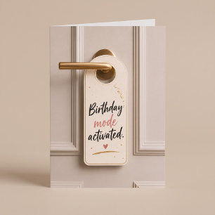 Birthday Mode Activated Funny Birthday Card