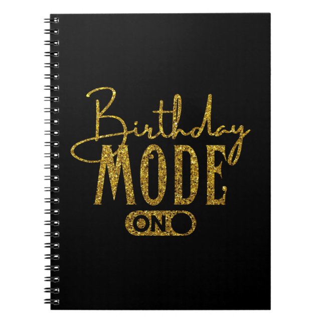 Birthday Mode On | Birthday Party Notebook (Front)