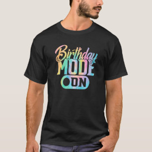 Birthday Mode One Birthday Squad Birthday Party Wo T-Shirt