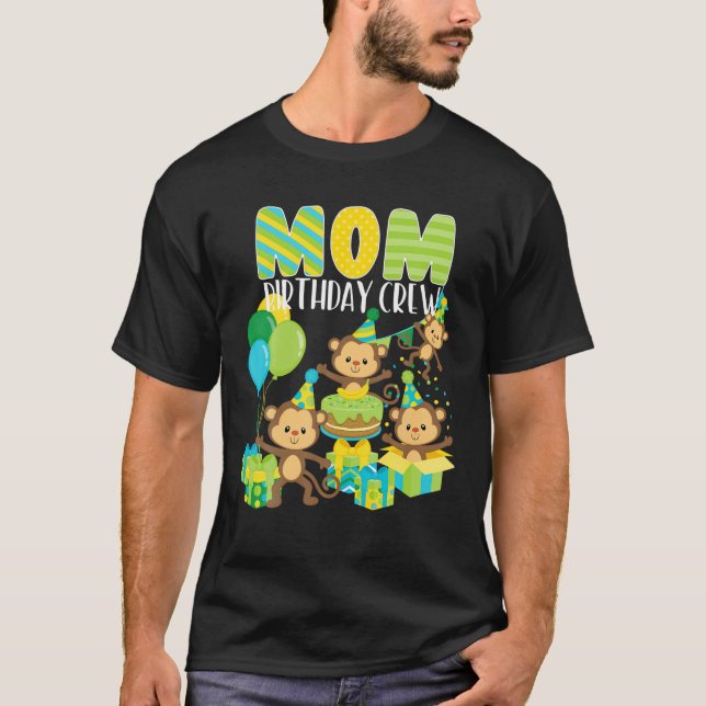 Birthday Monkey Mom Birthday Crew Bday Party Famil T-Shirt (Front)
