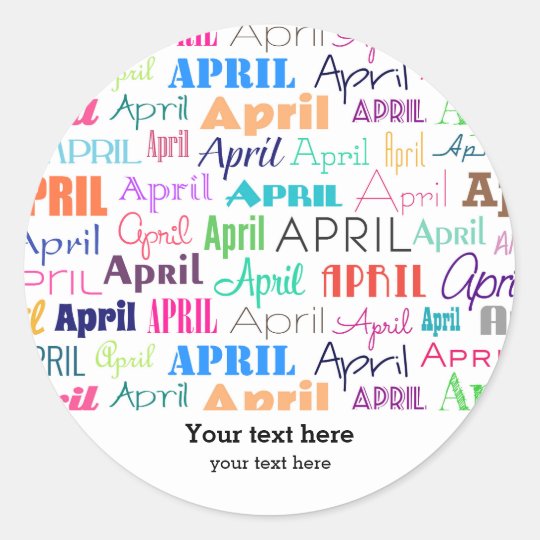 Birthday month April Classic Round Sticker | Zazzle.com