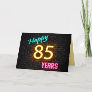 Birthday neon 85 sign on brick card