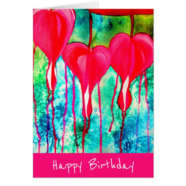 Birthday Neon pink Bleeding Hearts Cards (Front)