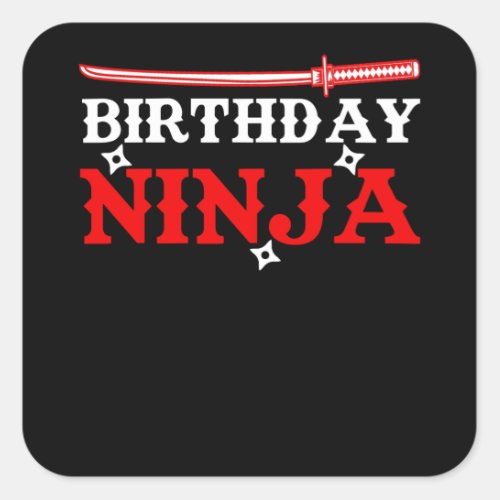 Birthday Ninja Fighter Birthday Child Square Sticker
