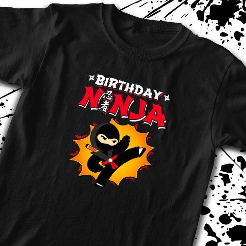 Birthday Ninja Theme Party _ Birthday Ninja Design T_Shirt