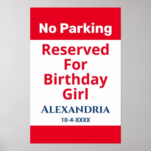 Birthday No Parking Reserved Fun Personalize Poster