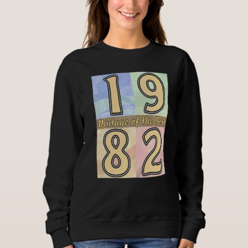 Birthday Number 1982 Anniversary Year 1982 Sweatshirt