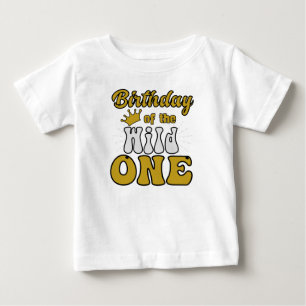 Birthday Of The Wild One Baby T-Shirt