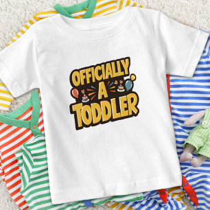 Birthday "Officially a Toddler" Baby T-Shirt