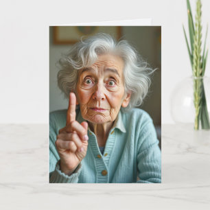 Birthday Old Lady Humorous Advice Card