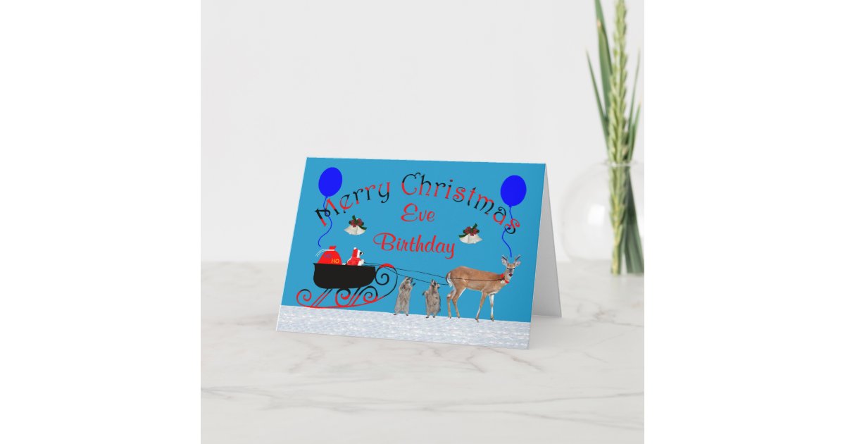 Birthday on Christmas Eve Greeting Card | Zazzle.com