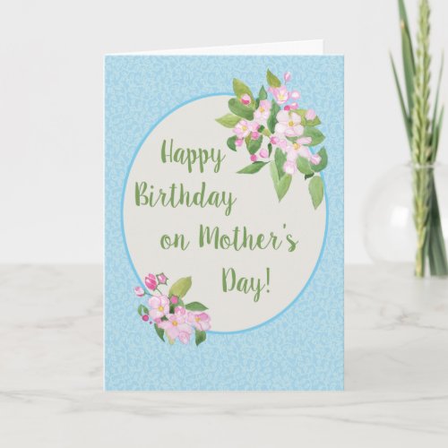 Birthday on Mothers Day Apple Blossom Sky Blue Card