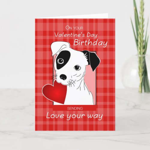 Birthday on Valentines  Day Jack Russell Terrier Holiday Card