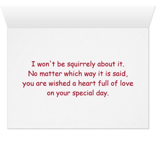 Birthday on Valentine's Day, Squirrel, Humorous (Inside Horizontal (Bottom))