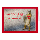 Birthday on Valentine's Day, Squirrel, Humorous (Front Horizontal)