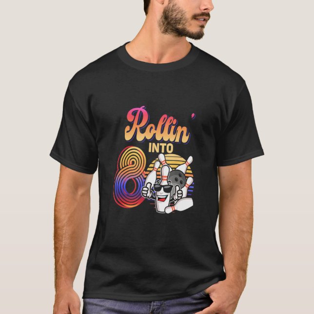 Birthday Party 8th  Rollin Into 8 Bowling Retro Su T-Shirt (Front)