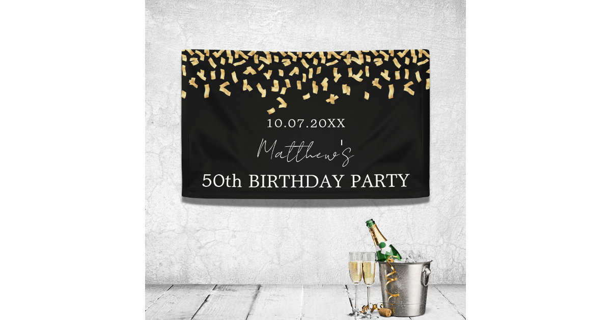 Birthday party black gold confetti banner | Zazzle