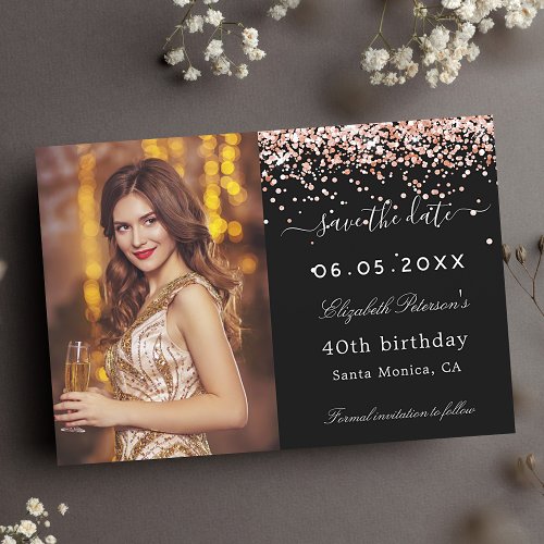 Birthday party black rose gold sparkles photo save the date