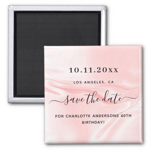 Birthday party blush pink silk satin save the date magnet