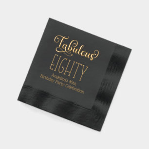 Birthday Party - Fabulous Eighty #7 Foil Napkins