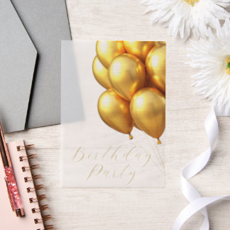Birthday Party Gold Balloons Vellum Invitations