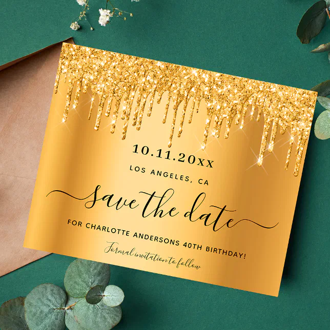 Birthday party gold glitter drips save the date flyer Zazzle