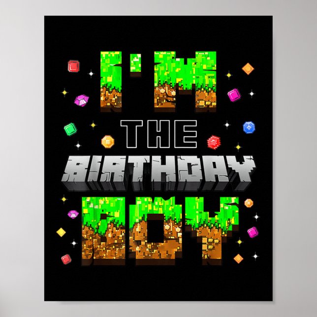 Birthday Party Im The Birthday Boy Game Pixel Boy  Poster (Front)