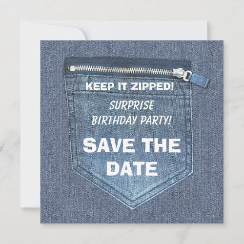 Birthday Party Keep It Zipped Denim Save The Date