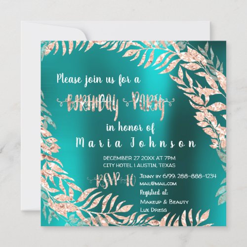 Birthday Party Leafs Wrath Glitter Rose Gold Teal Invitation