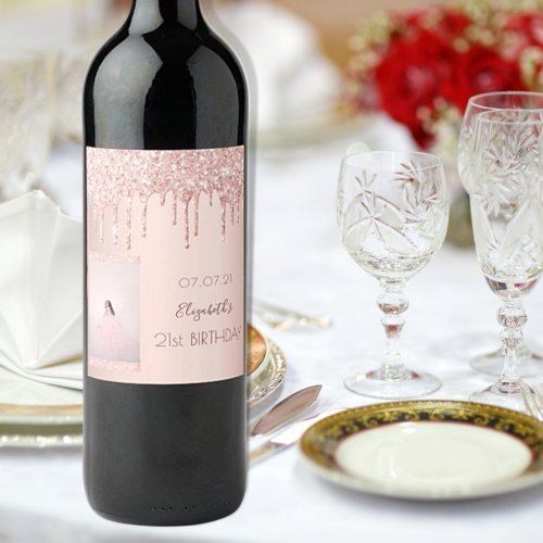 Birthday party photo rose gold glitter drips wine label